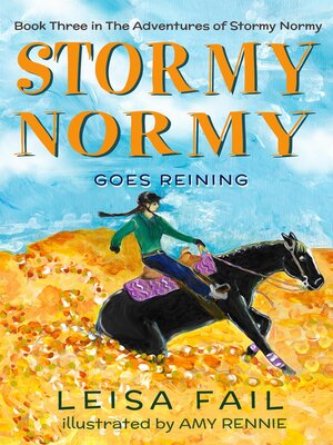 cover image of Stormy Normy Goes Reining